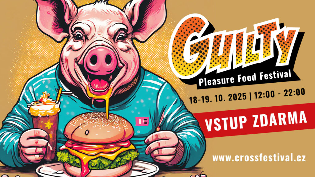 www.vstupzdarma.cz guilty pleasure food festival 2025 1024x576