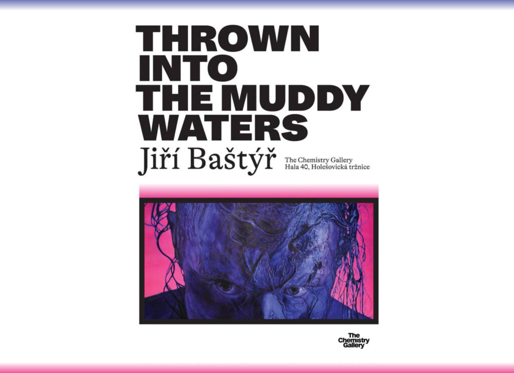 www.vstupzdarma.cz jiri bastyr into the muddy waters 1024x742