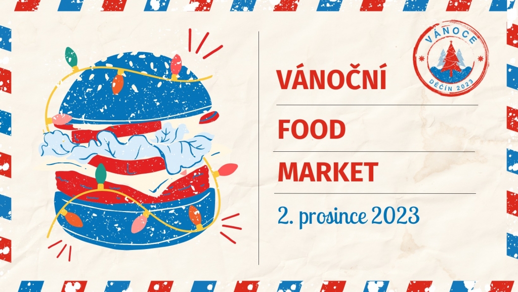 Vánoční food market Děčín 2023
