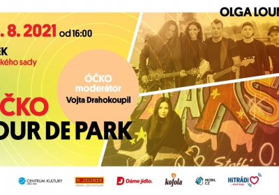 ÓČKO TOUR DE PARK 2021: Olga Lounová, Anna K, Láska