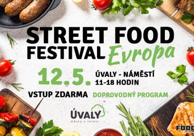 STREET FOOD FESTIVAL Evropa v Úvalech 2024