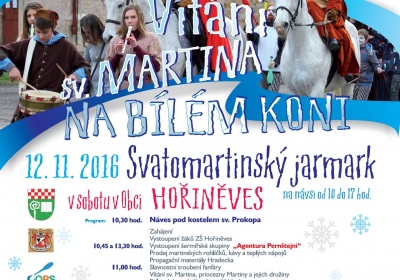 Vítání sv. Martina na bílém koni - Hořiněves 2016