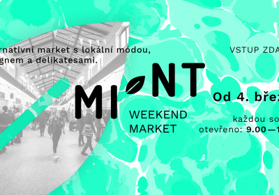 MINT: Weekend Market - každou sobotu
