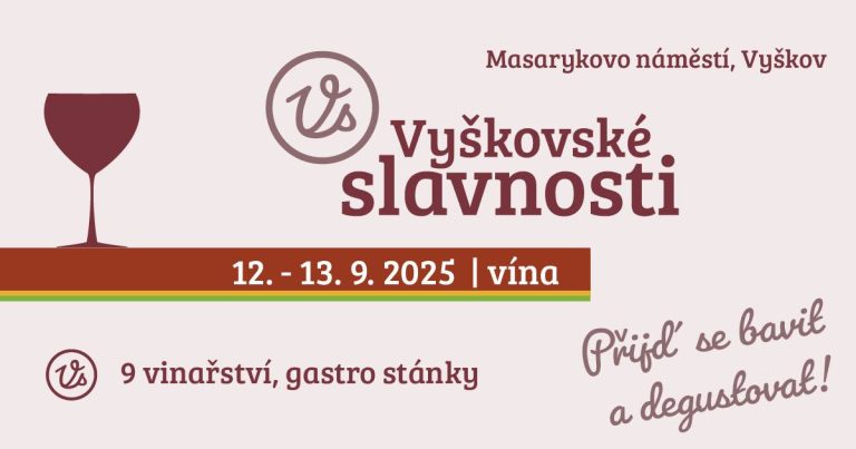 www.vstupzdarma.cz vyskovske slavnosti vina 2025 768x403